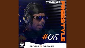 DJ Scuff, El Yala – Freestyle 5, Temp. 4